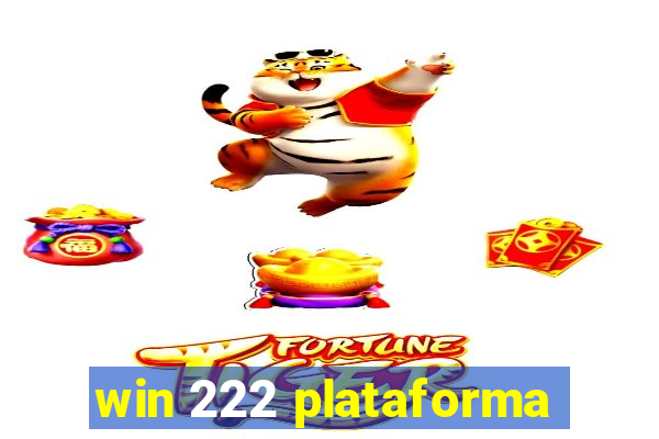 win 222 plataforma